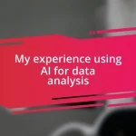 My experience using AI for data analysis